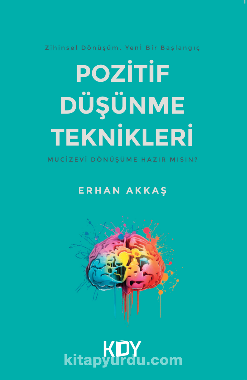 Pozitif Düşünme Teknikleri