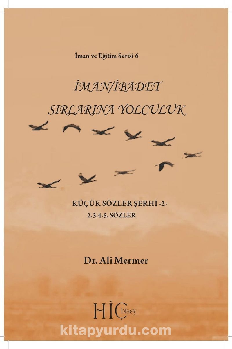 İman / İbadet Sırlarına Yolculuk