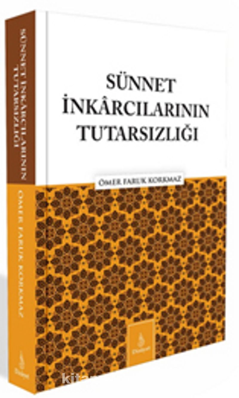 Sünnet İnkarcılarının Tutarsızlığı