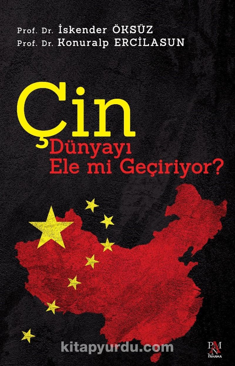 Çin Dünyayı Ele mi Geçiriyor?