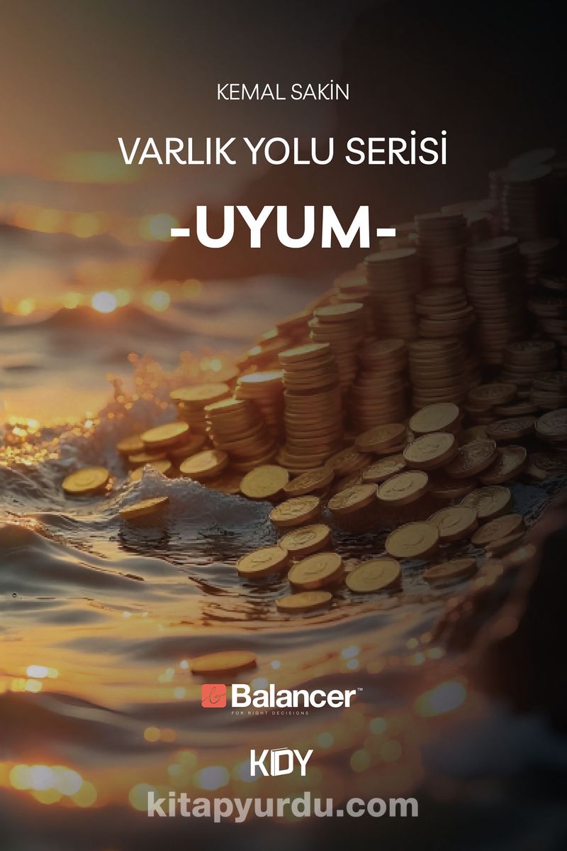 Varlık Yolu Serisi 2 / Uyum