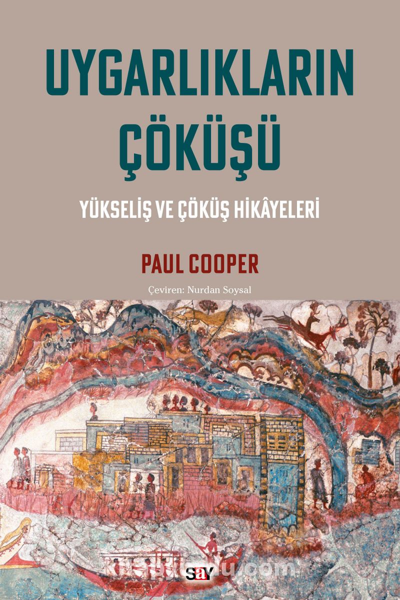 Uygarlıkların Çöküşü