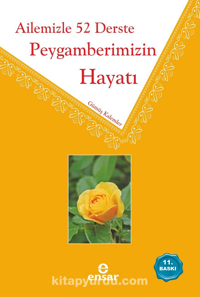 Ailemizle 52 Derste Peygamberimizin Hayatı
