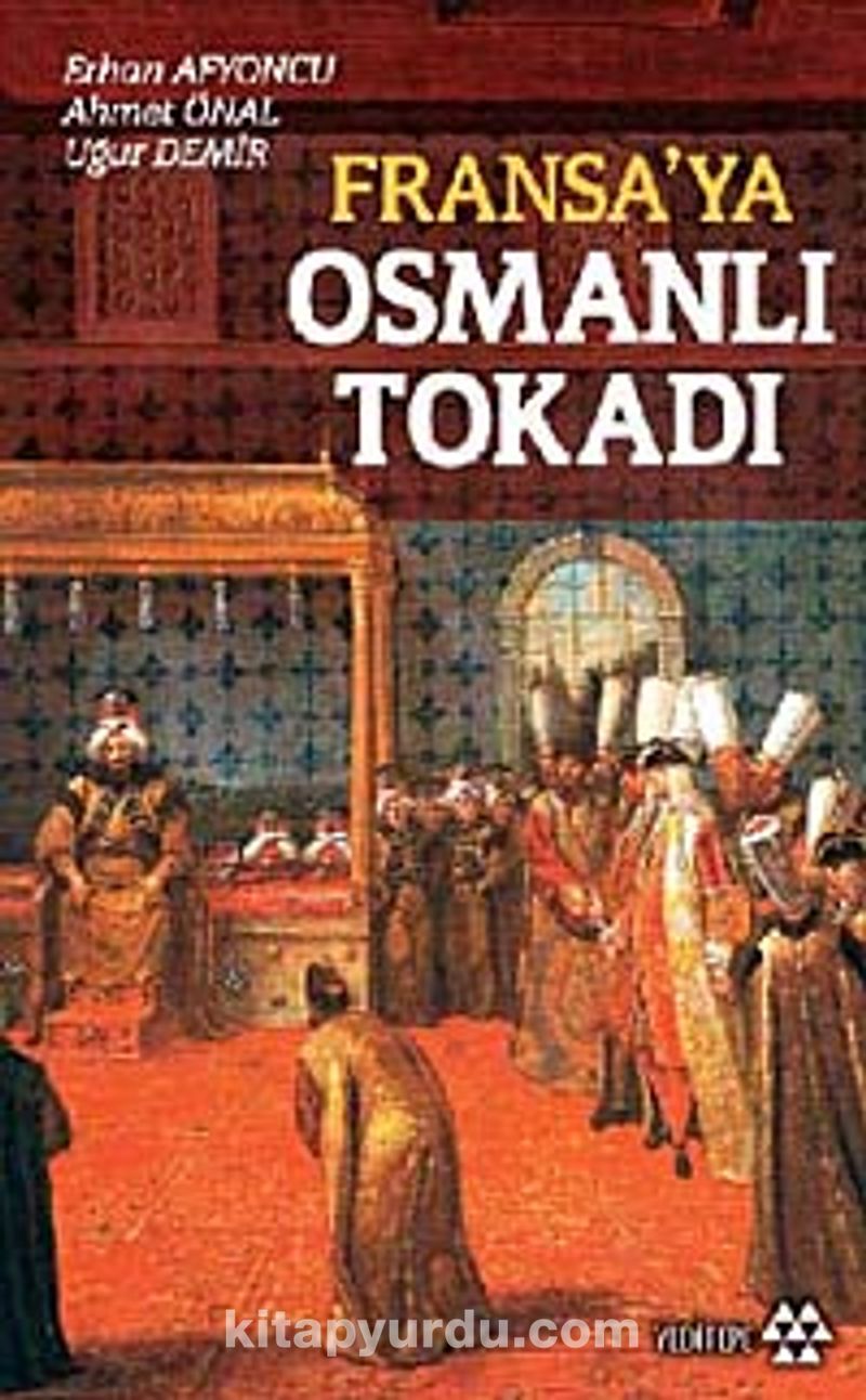 Fransa'ya Osmanlı Tokadı
