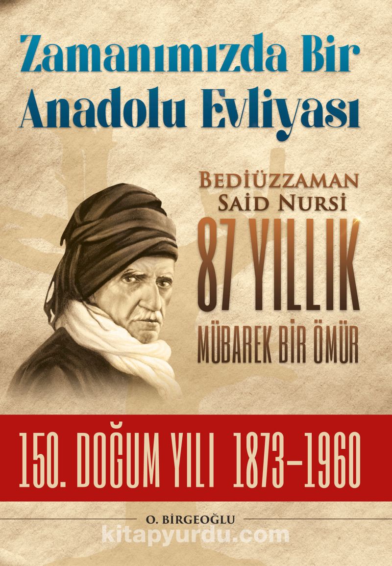 Zamanımızda Bir Anadolu Evliyası