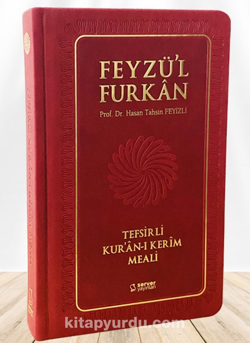Feyzü'l Furkan Tefsirli Kur'an-ı Kerim Meali (Büyük Boy - Ciltli) (Bordo)