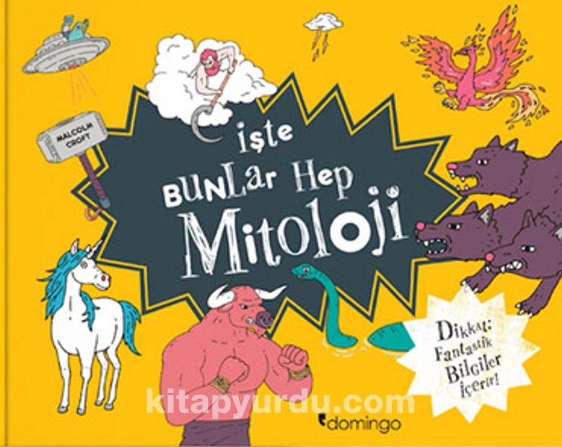 İşte Bunlar Hep Mitoloji (Karton Kapak)