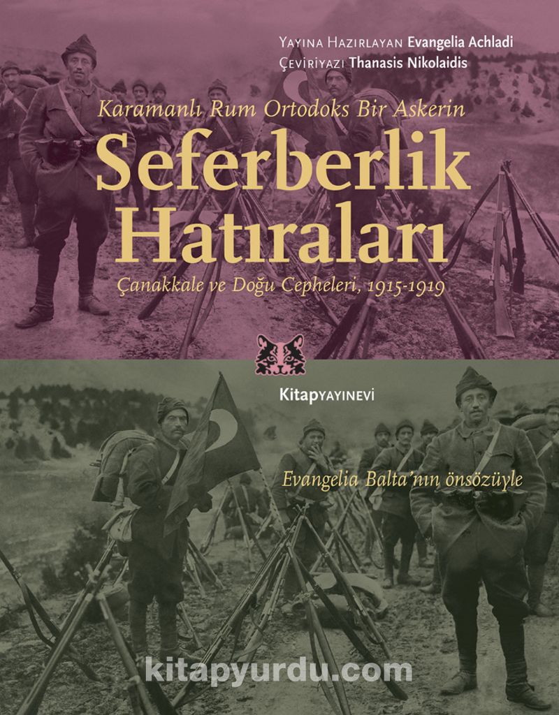 Karamanlı Rum Ortodoks Bir Askerin Seferberlik Hatıraları