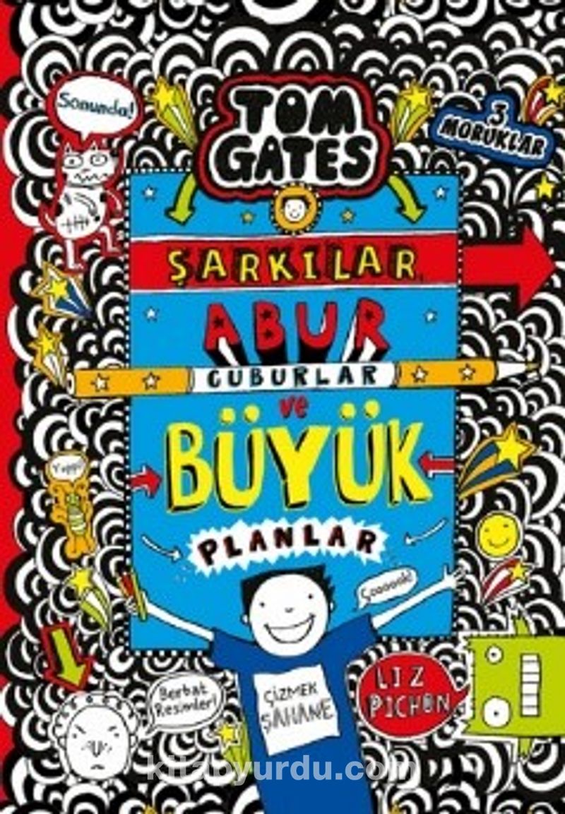 Tom Gates / Şarkılar, Abur Cuburlar ve  Büyük Planlar