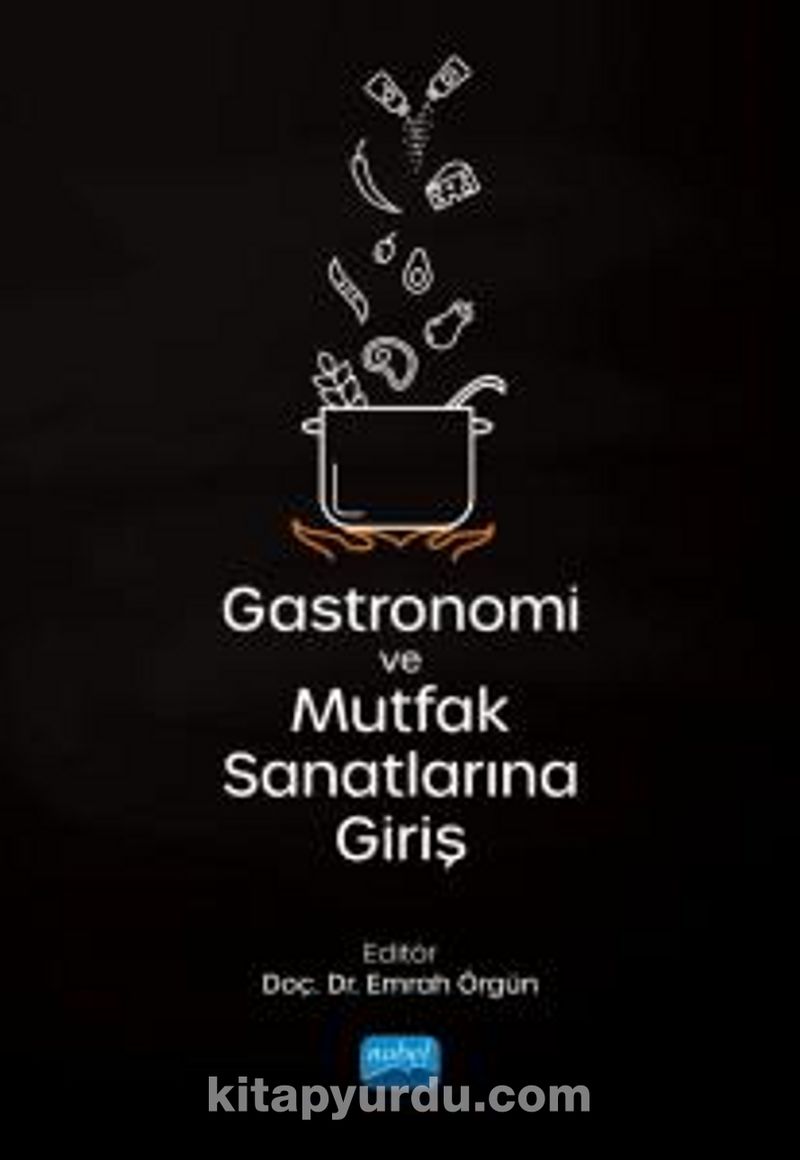 Gastronomi ve Mutfak Sanatlarına Giriş