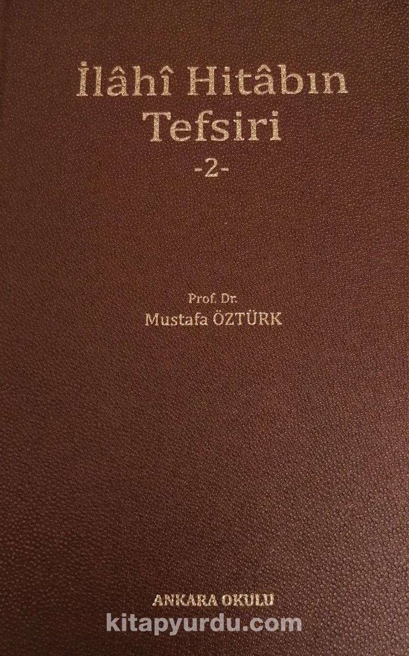 İlahi Hitabın Tefsiri 2