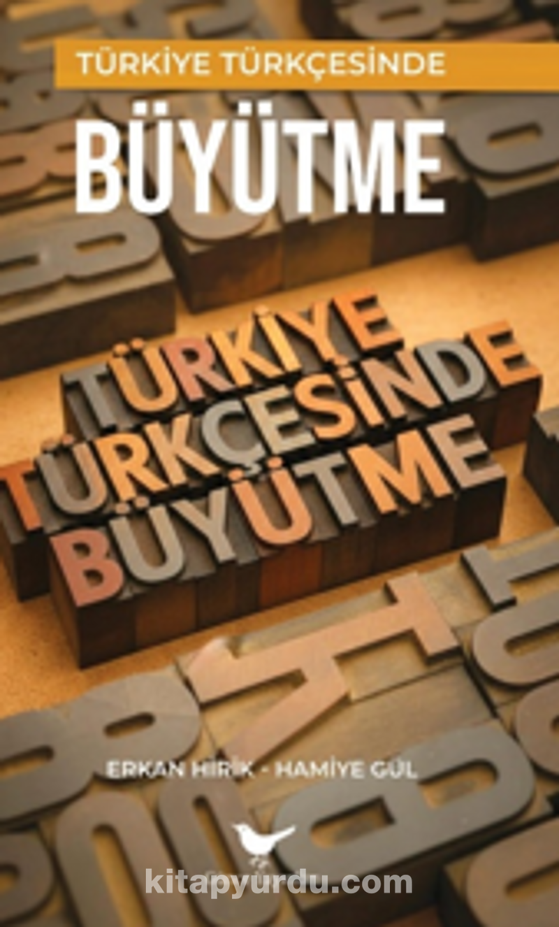 Türkiye Türkçesinde Büyütme