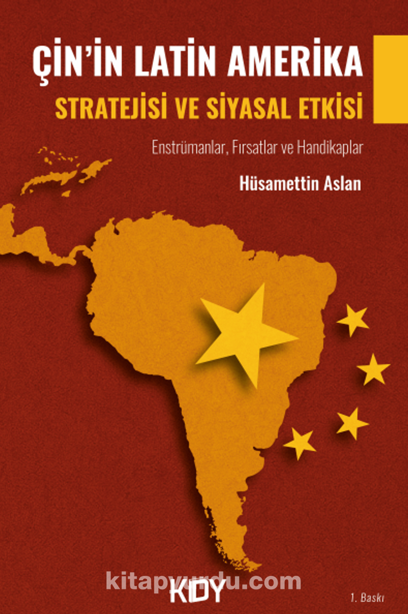 Çin'in Latin Amerika Stratejisi ve Siyasal Etkisi