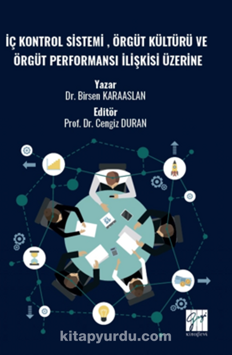 İç Kontrol Sistemi , Örgüt Kültürü Ve Örgüt Performansı İlişkisi Üzerine
