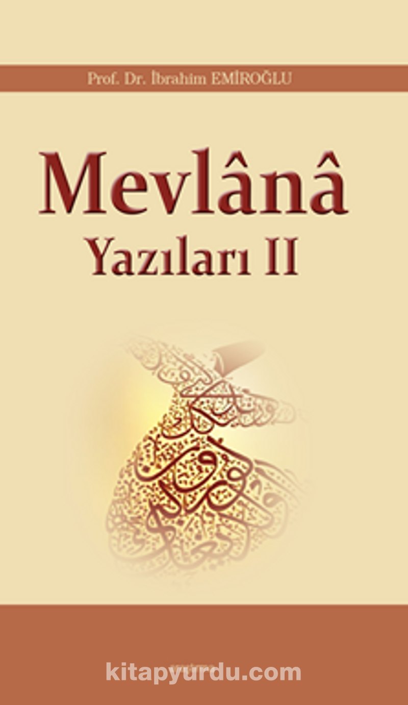 Mevlana Yazıları II