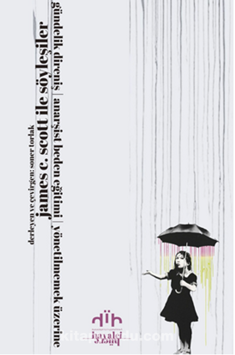 James C. Scott ile Söyleşiler