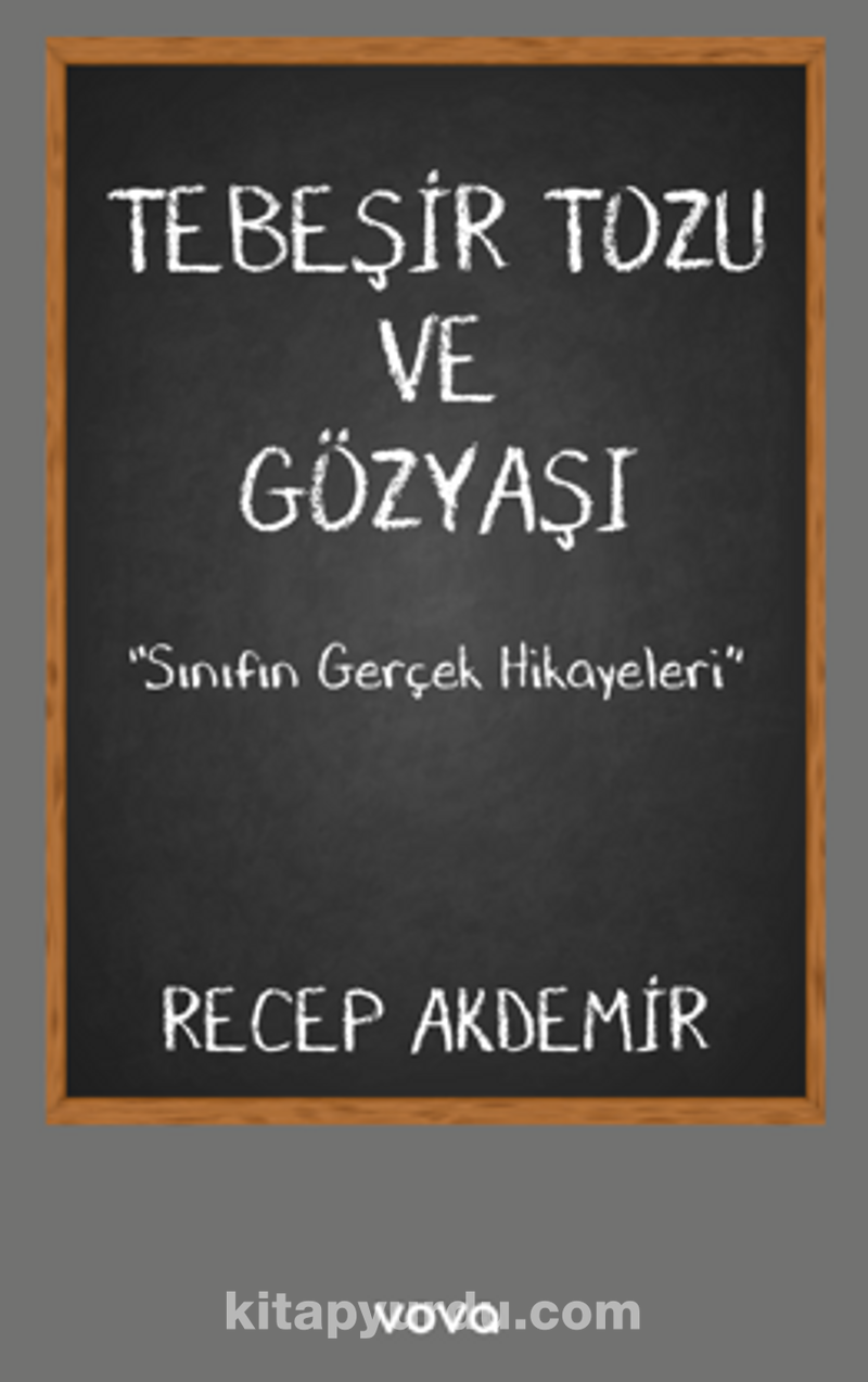 Tebeşir Tozu ve Gözyaşı