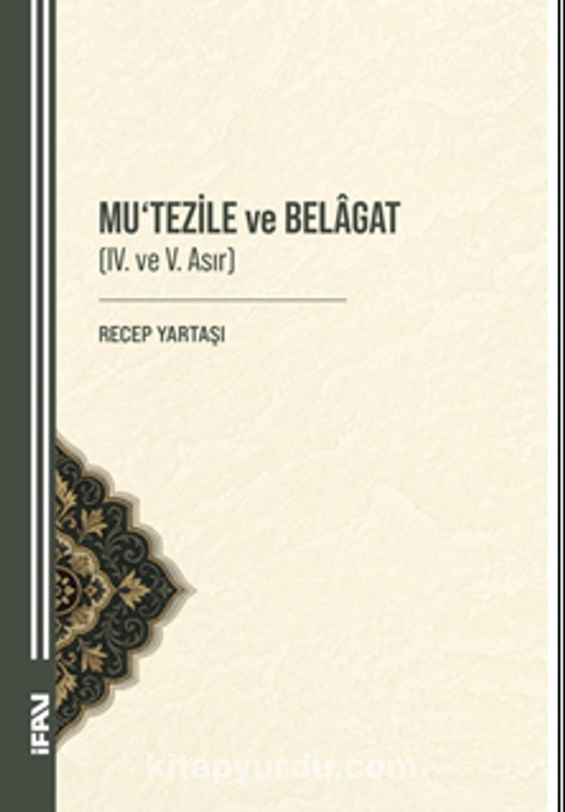 Mu‘Tezile ve Belagat (Iv. Ve V. Asır)
