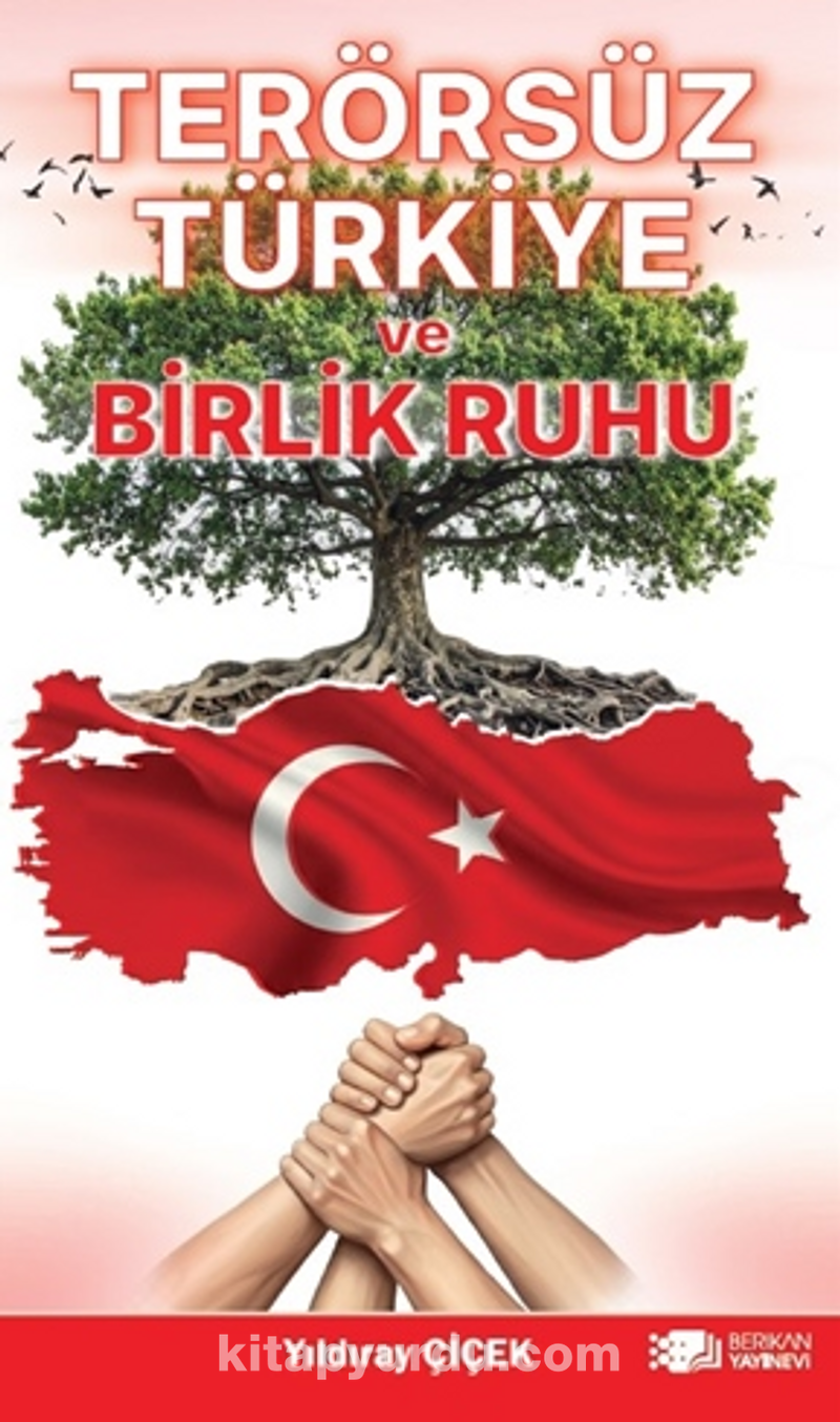 Terörsüz Türkiye Ve Birlik Ruhu