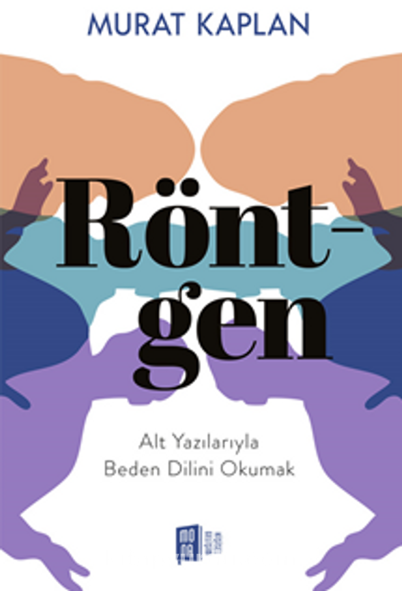Röntgen / Alt Yazılarıyla Beden Dilini Okumak