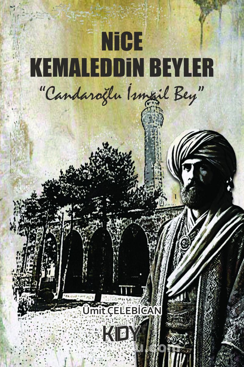 Nice Kemaleddin Beyler / A Good Lot Of Kemaladdın Beys