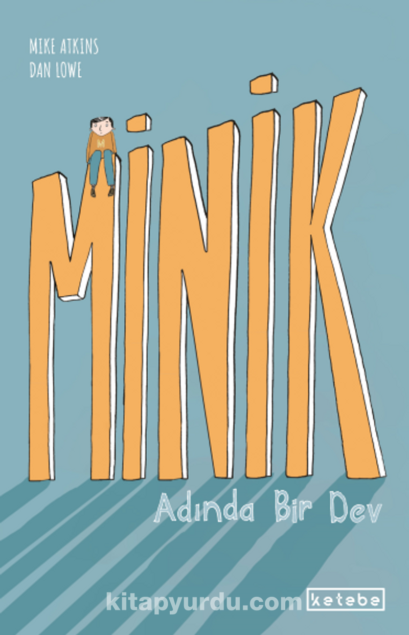 Minik Adında Bir Dev