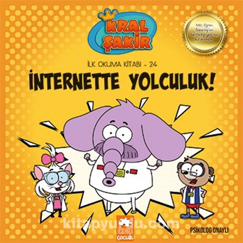 İnternette Yolculuk / Kral Şakir İlk Okuma Kitabı 24