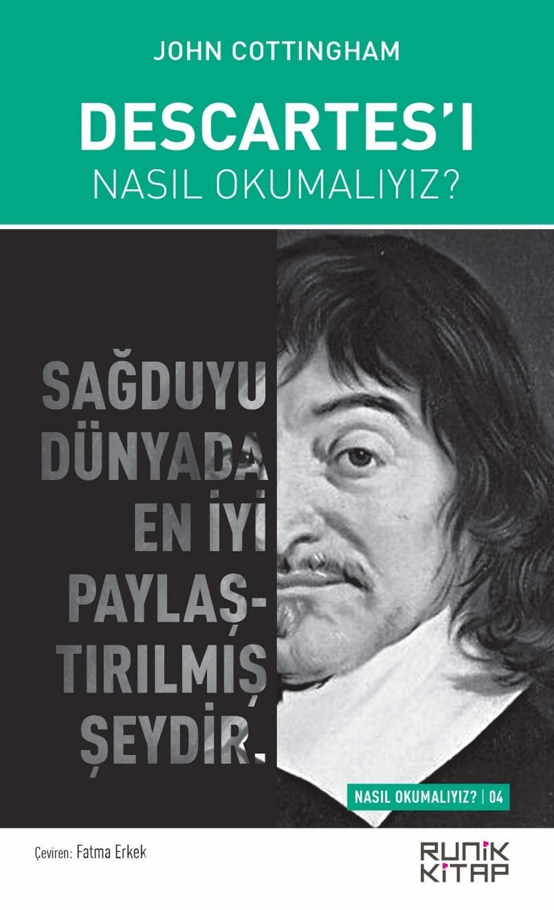 Descartes’ı Nasıl Okumalıyız?