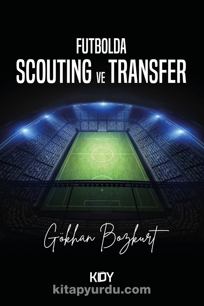 Futbolda Scouting ve Transfer
