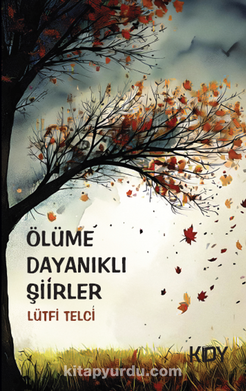 Ölüme Dayanıklı Şiirler
