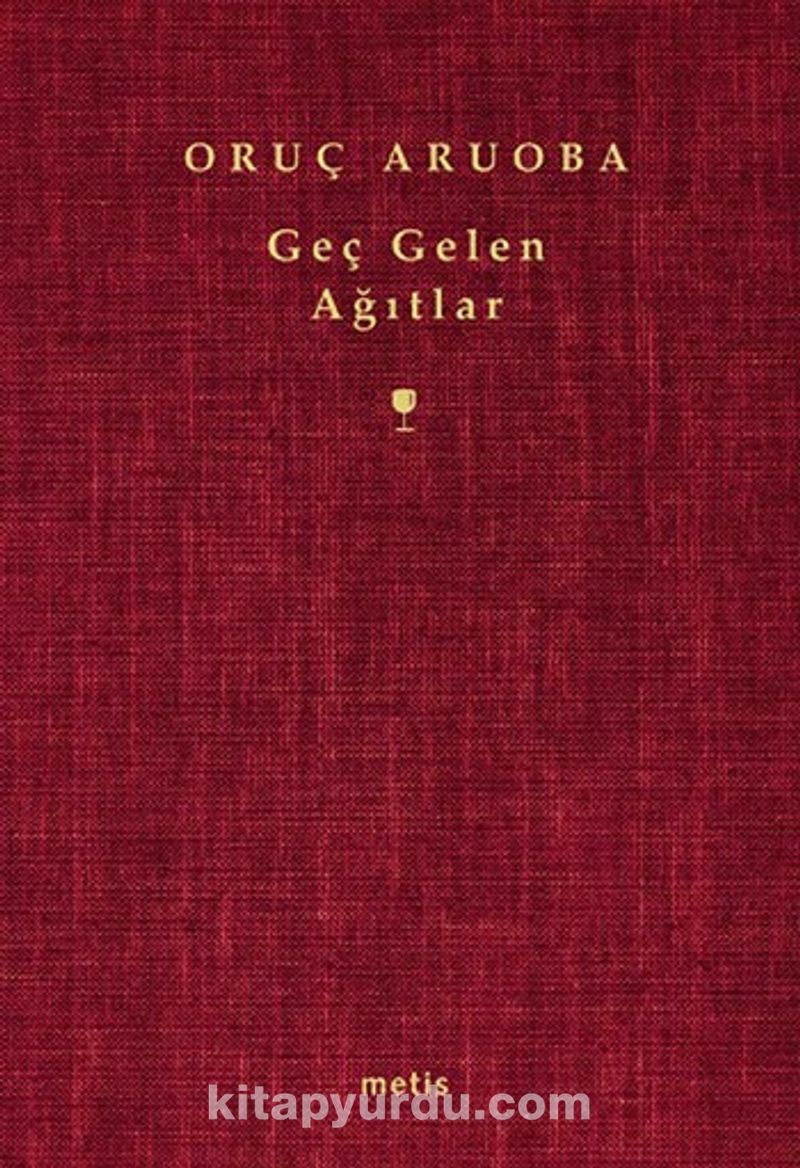 Geç Gelen Ağıtlar