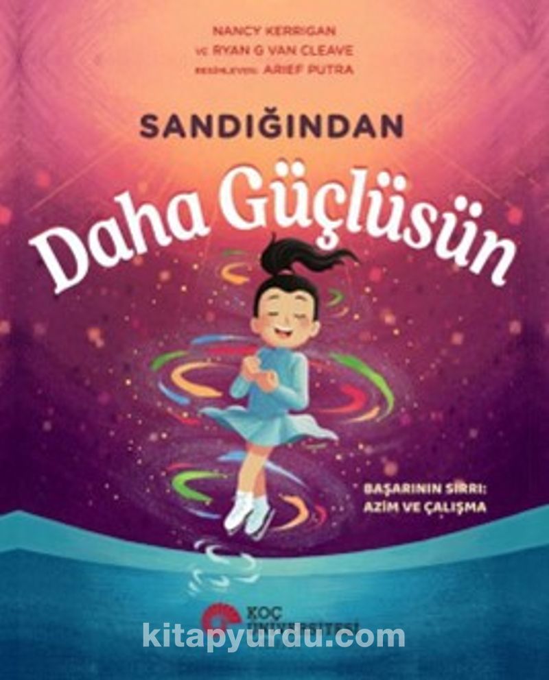 Sandığından Daha Güçlüsün