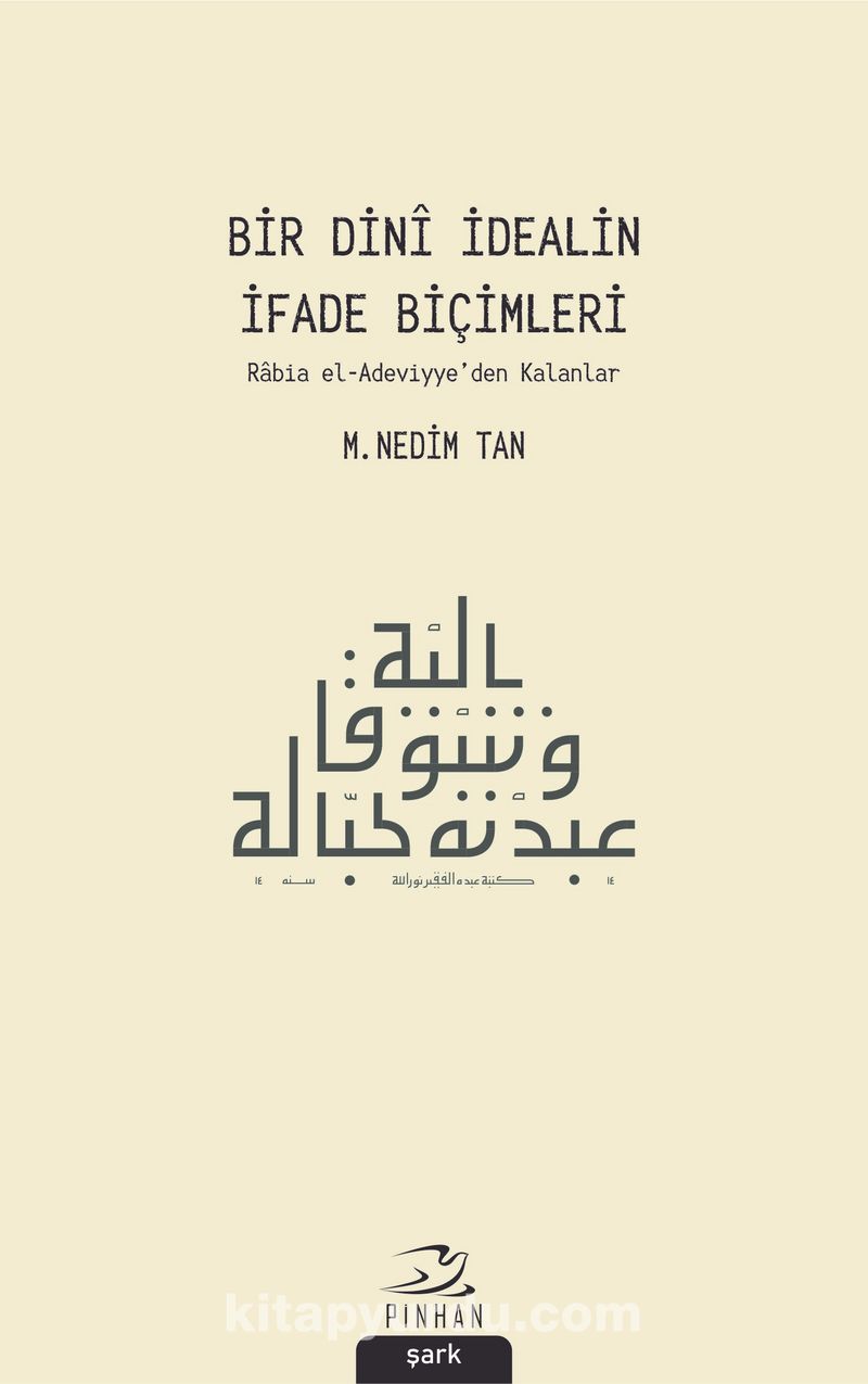 Bir Dini İdealin İfade Biçimleri