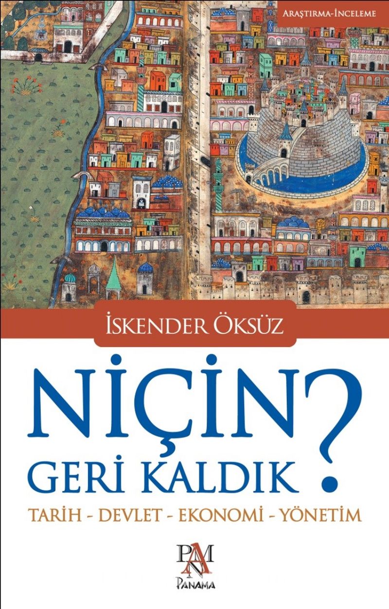 Niçin Geri Kaldık?