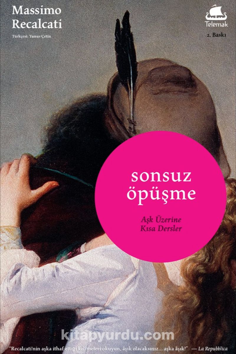 Sonsuz Öpüşme: Aşk Üzerine Kısa Dersler