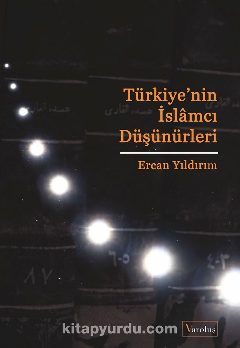 Türkiye'nin İslamcı Düşünürleri