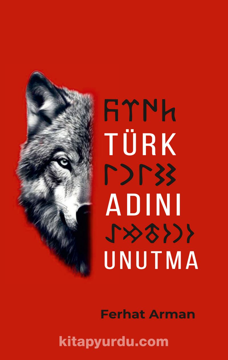 Türk Adını Unutma