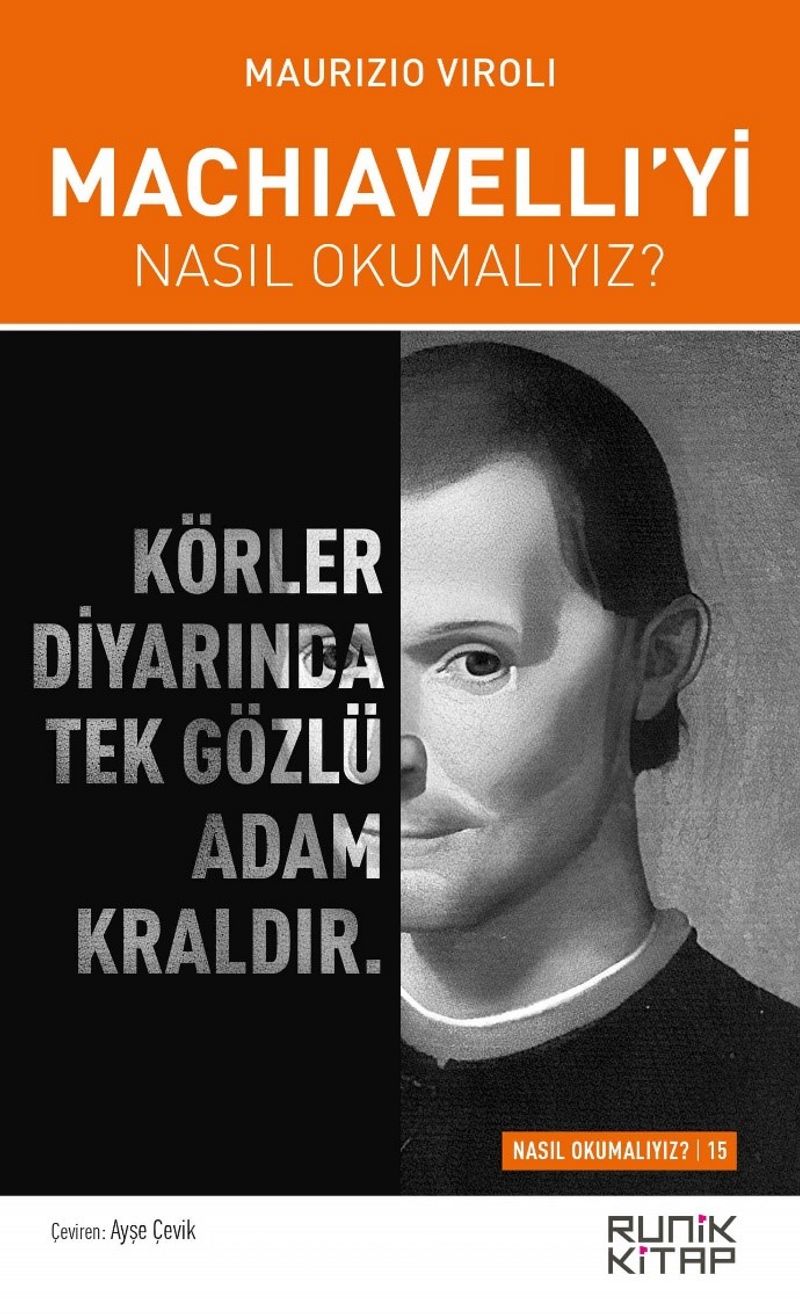 Machiavelli’yi Nasıl Okumalıyız?