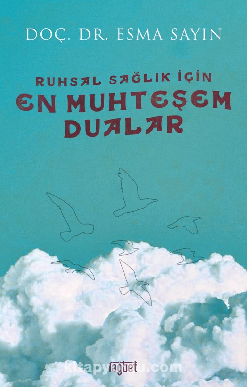 Ruhsal Sağlık İçin En Muhteşem Dualar