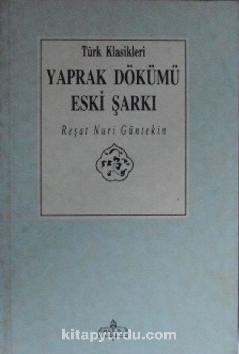 Yaprak Dökümü-Eski Şarkı (11-Z-111)