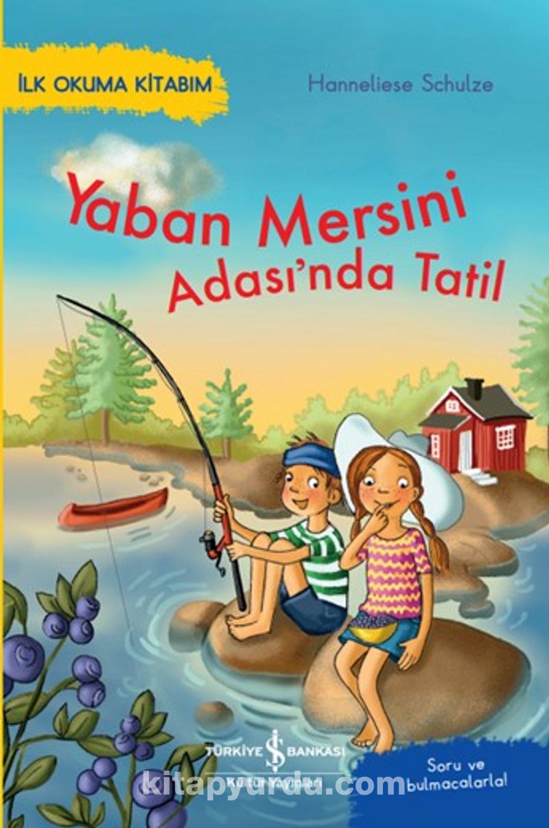 Yaban Mersini Adası'nda Tatil / İlk Okuma Kitabım