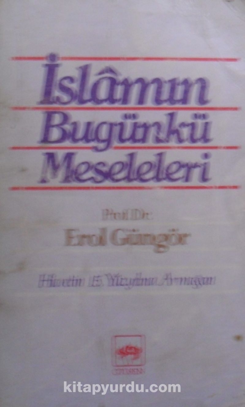 İslamın Bugünkü Meseleleri / 3-G-10