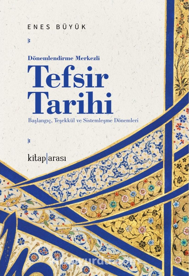 Dönemlendirme Merkezli Tefsir Tarihi