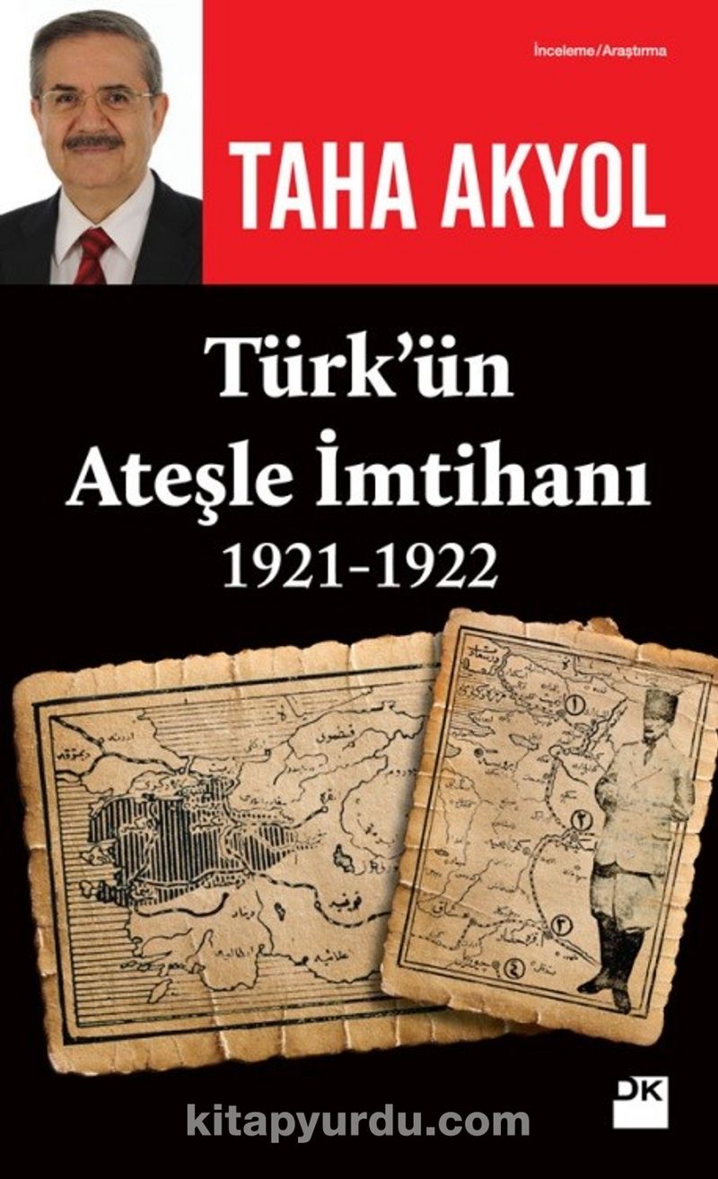 Türk'ün Ateşle İmtihanı (1921-1922)