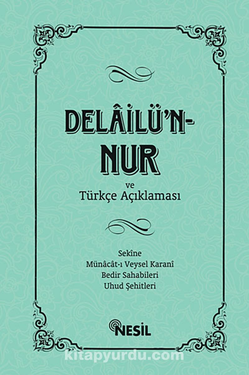 Delailü'n-Nur ve Türkçe Açıklaması