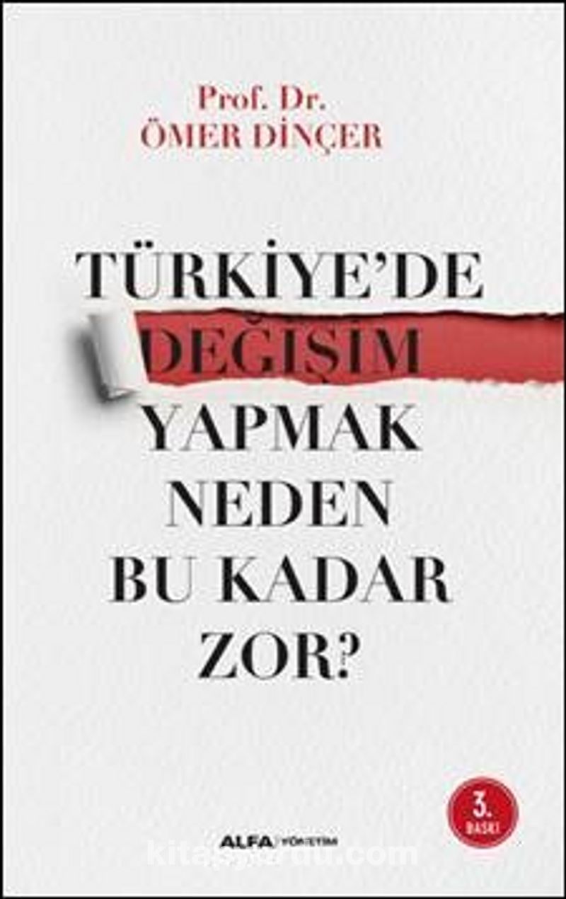 Türkiye'de Değişim Yapmak  Neden Bu Kadar Zor?