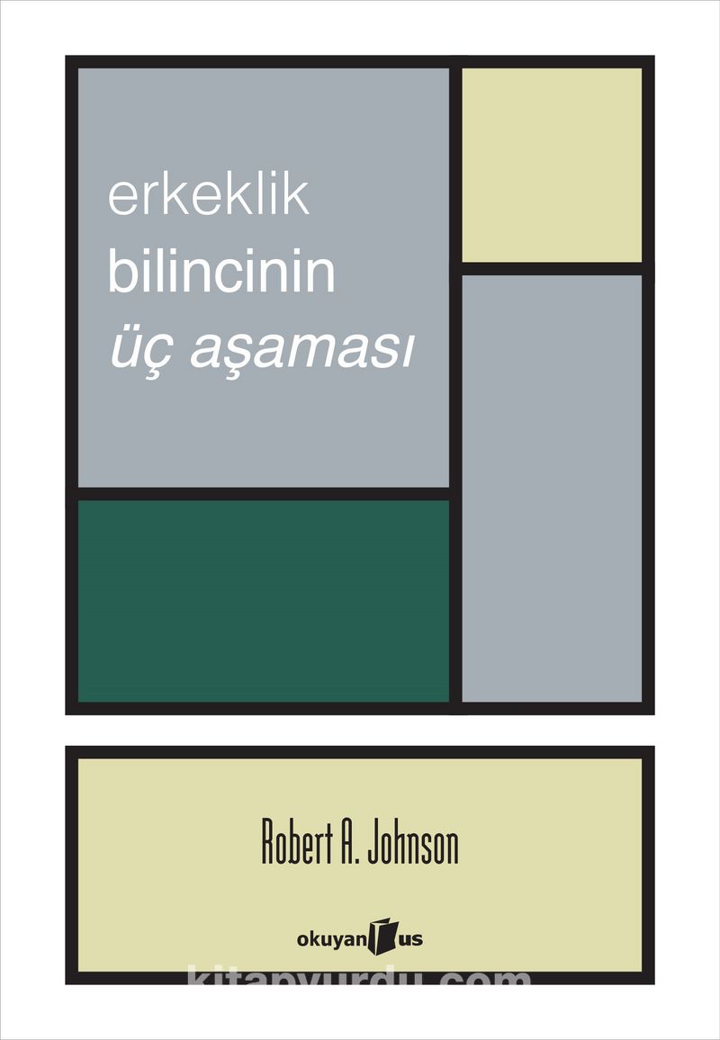 Erkeklik Bilincinin Üç Aşaması