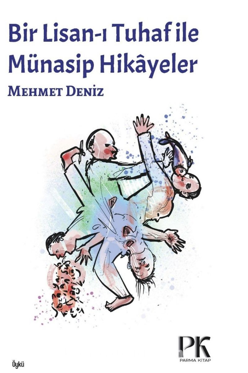 Bir Lisan-ı Tuhaf ile Münasip Hikayeler