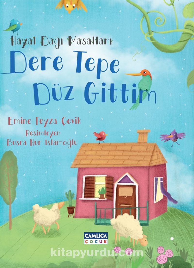 Hayal Dağı Masalları 2 / Dere Tepe Düz Gittim