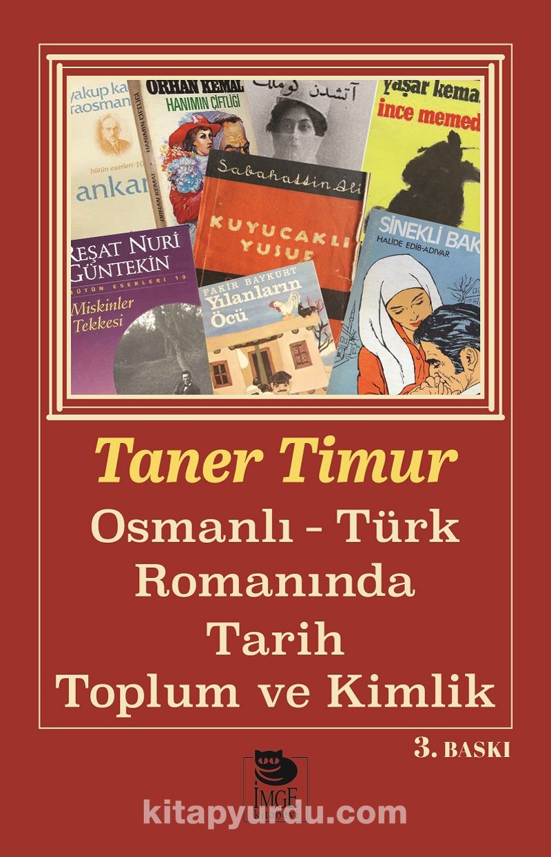 Osmanlı Türk Romanında Tarih Toplum ve Kimlik